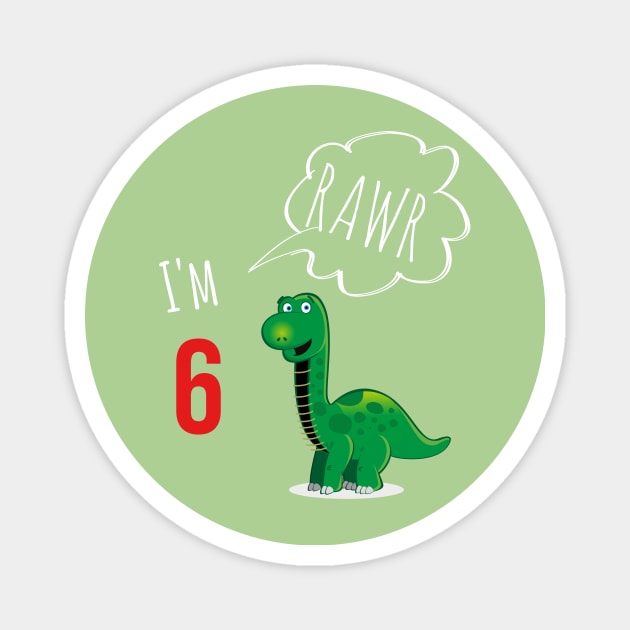 RAWR i am 6 Magnet by warantornstore